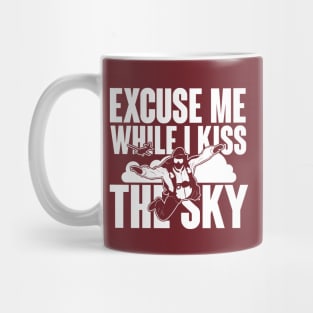 Excuse me while I kiss the sky (white) Mug